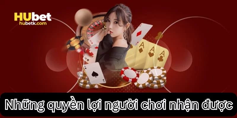 Những quyền lợi mà user nhận được