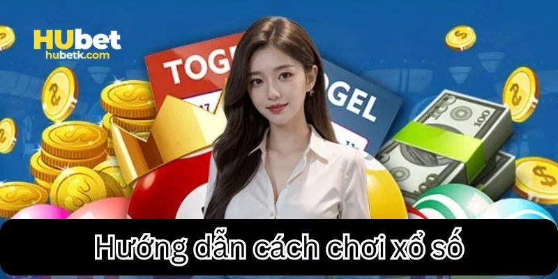 Chi tiết cách chơi xổ số tại nhà cái hubet
